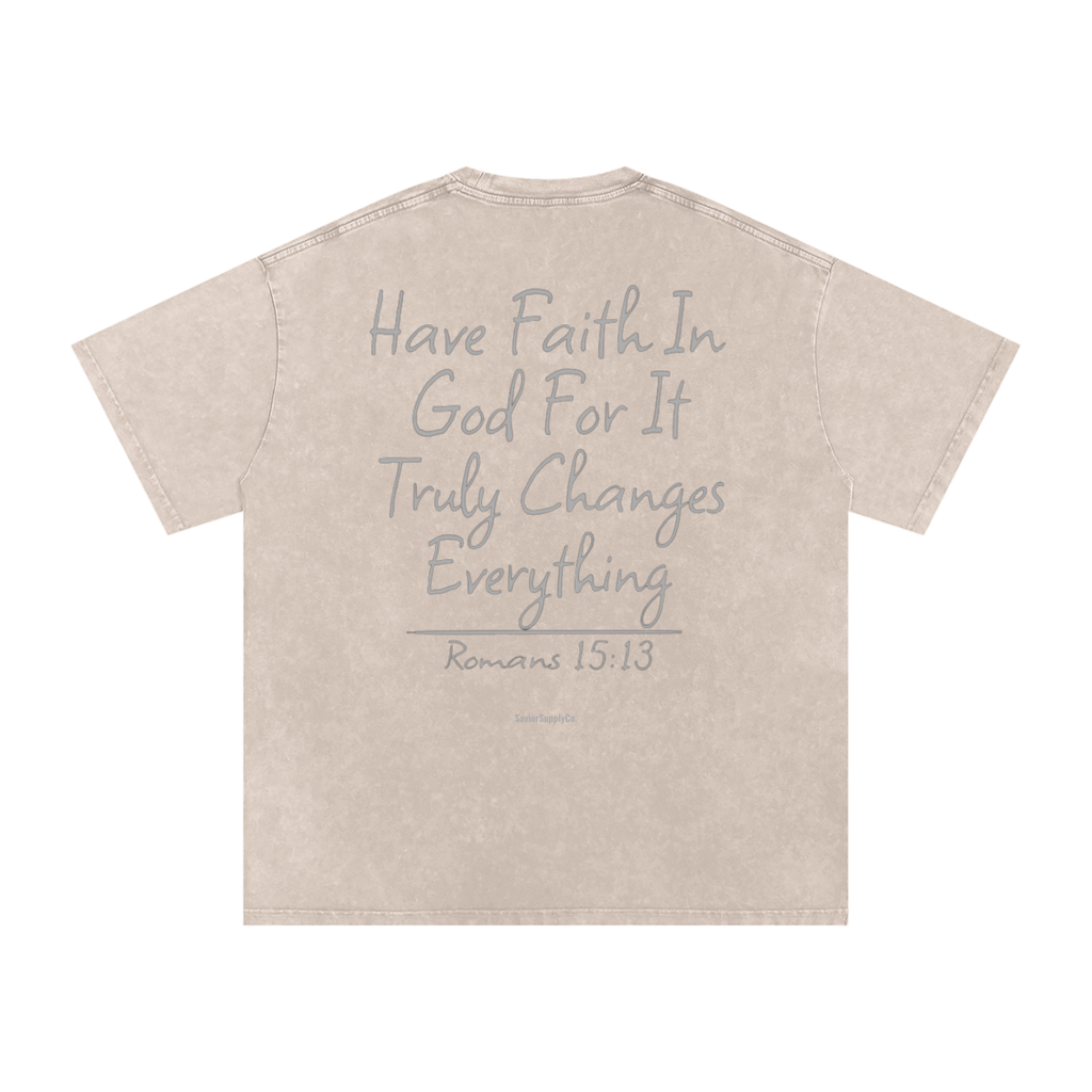 "Washed" Have Faith T-Shirt