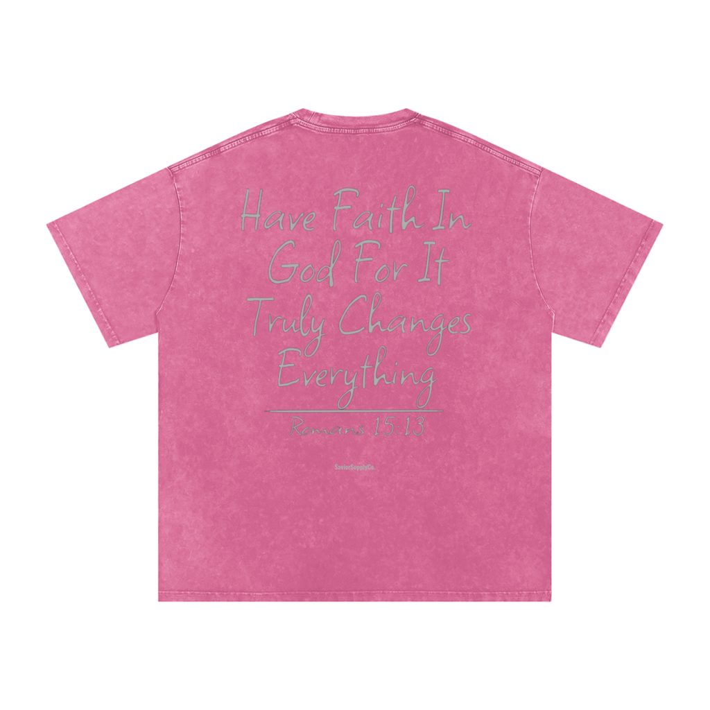 "Washed" Have Faith T-Shirt
