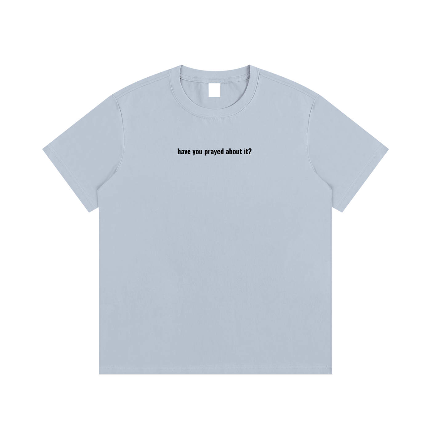 Essential Prayed About It T-Shirt