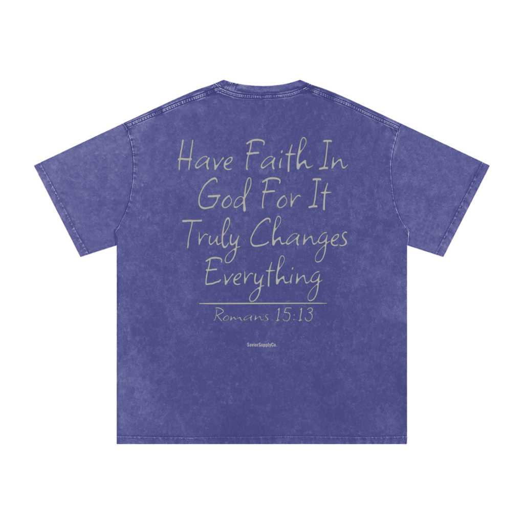 "Washed" Have Faith T-Shirt