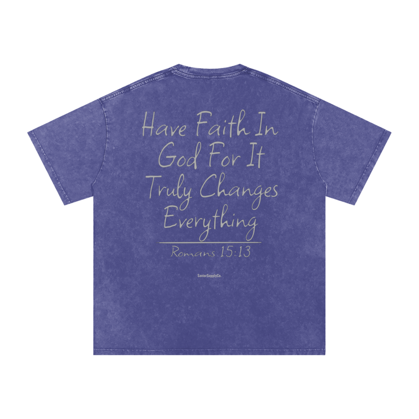 "Washed" Have Faith T-Shirt