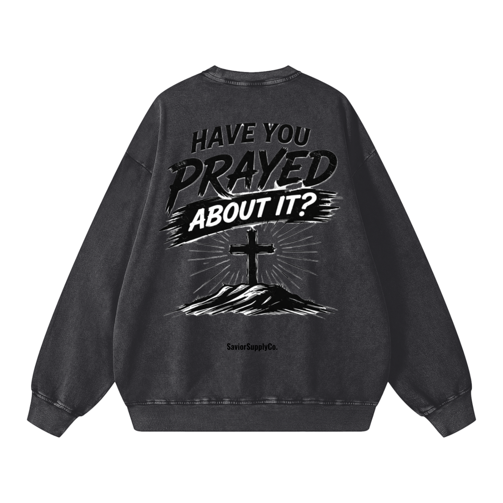 Vintage Prayed About It Sweatshirt