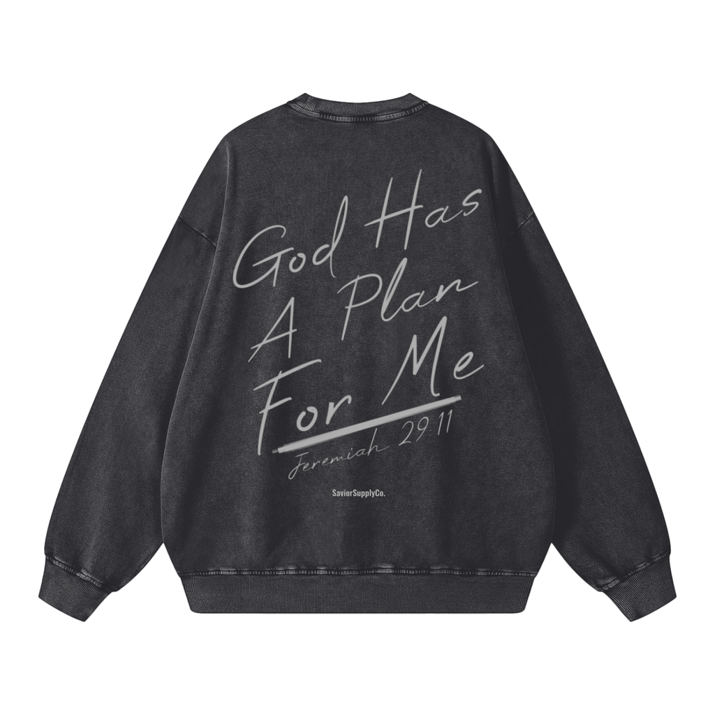 "Washed" Gods Plan Sweatshirt