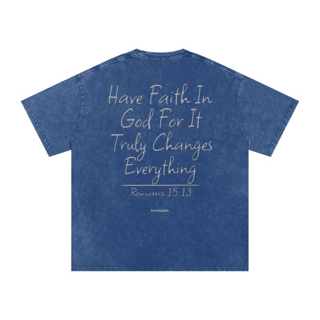 "Washed" Have Faith T-Shirt