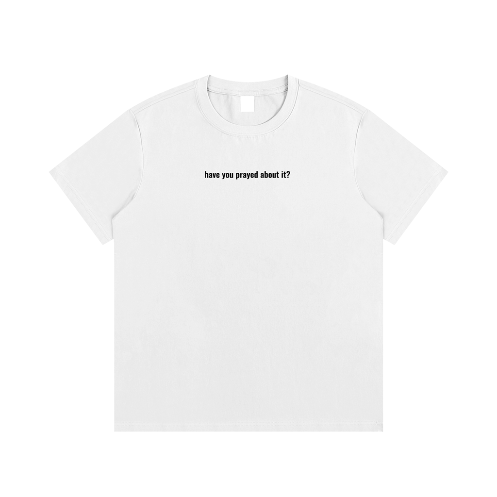 Essential Prayed About It T-Shirt