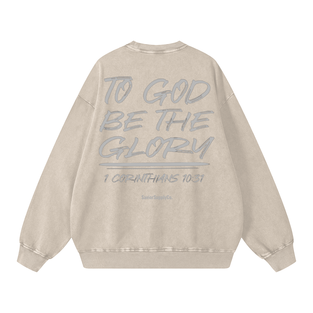 "Washed" Glory To God Sweatshirt